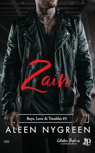 Zain: Boys, Love & Troubles #3 (Boys love and troubles)
