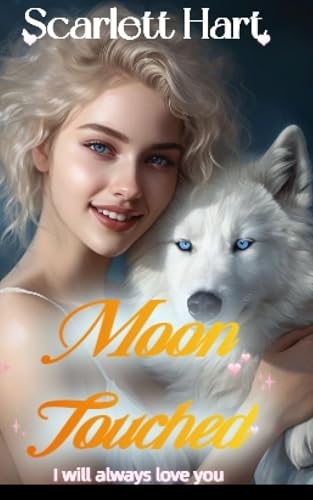 Moon Touched 1: A Captivating Paranormal Werewolf Shifter Romance