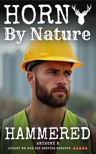 Horny By Nature: Hammered (MM Taboo