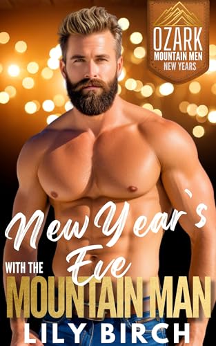 New Year's Eve With The Mountain Man