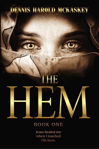 The Hem: Jesus healed me when I touched His hem.