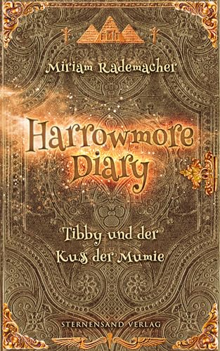Tibby und der Kuss der Mumie