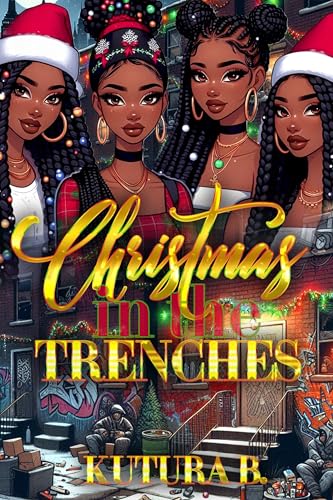 Christmas in The Trenches: A Trench Crest High Novella