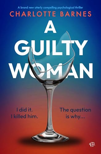 A Guilty Woman