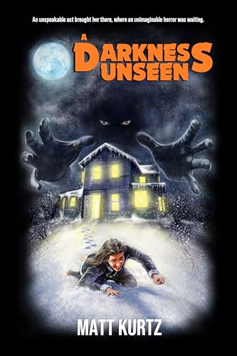 A Darkness Unseen