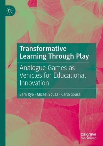 Transformative Learning Through Play