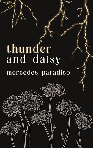 Thunder and Daisy