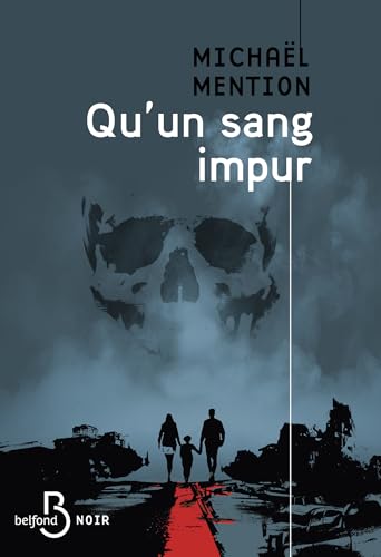 Qu'un sang impur
