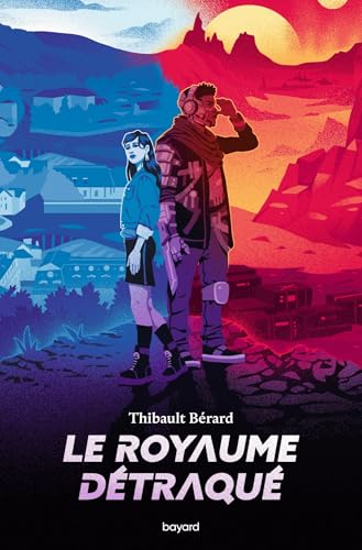 Le royaume détraqué (Littérature 13 ans et +)