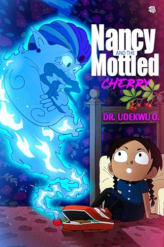 Nancy And The Mottled Cherry