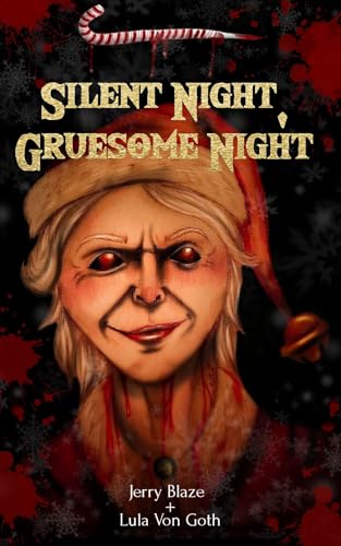 Silent Night, Gruesome Night