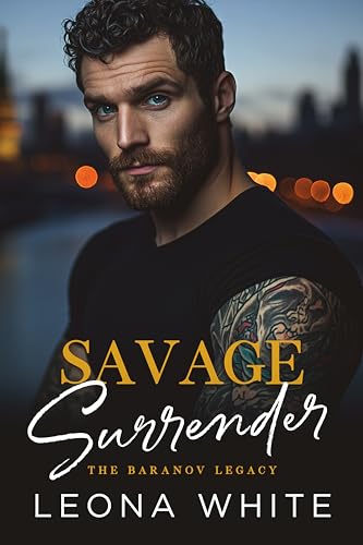 Savage Surrender: A Russian Mafia Romance