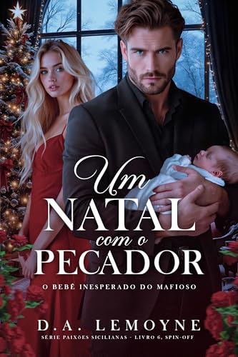Um Natal com o Pecador: O Bebê Inesperado do Mafioso