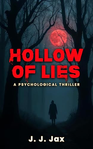 Hollow of Lies: A Psychological Thriller Novella
