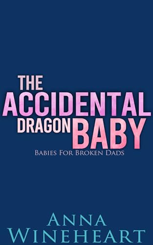 Babies For Broken Dads book cover 1