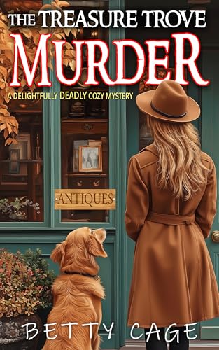 The Treasure Trove Murder: A Delightfully and Exciting Cozy Mystery