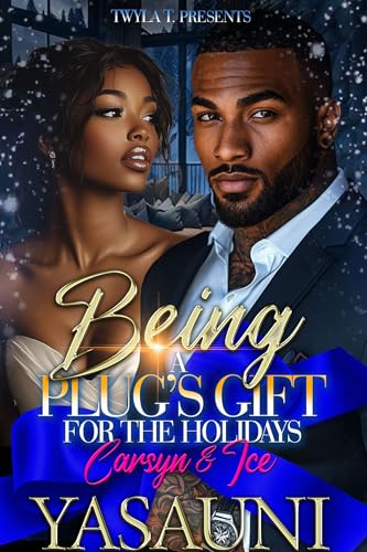 Being A Plug's Gift For The Holidays: Carsyn & Ice