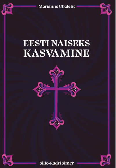 Eesti naiseks kasvamine