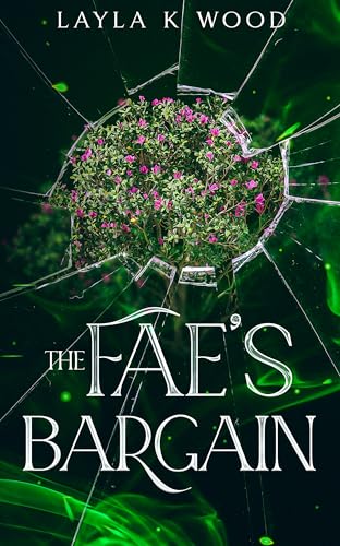 The Fae’s Bargain: a Fake Relationship Fated Mates Romance