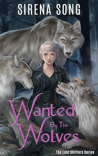 Wanted by the Wolves