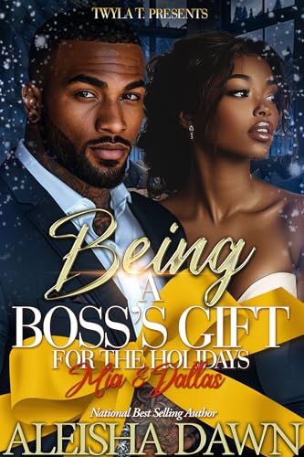 Being A Boss's Gift For The Holidays : Mia & Dallas