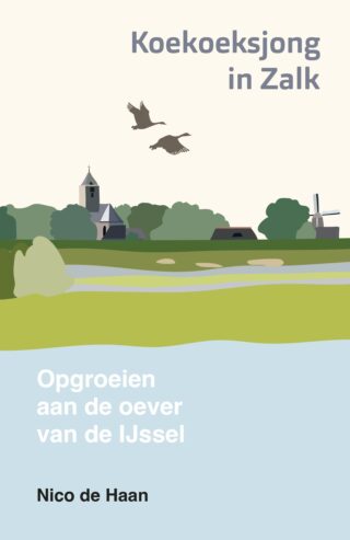 Koekoeksjong in Zalk: Opgroeien aan de oever van de IJssel