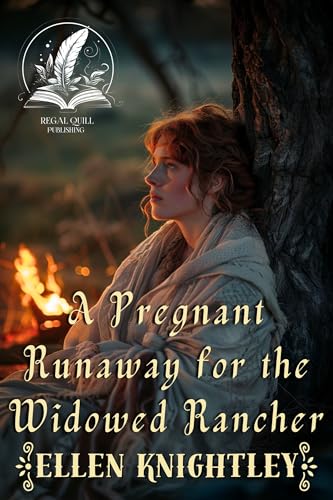 A Pregnant Runaway for the Widowed Rancher: A Historical Western Romance Novel