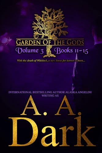 Garden of the Gods: Vol. 3 Books 11-15