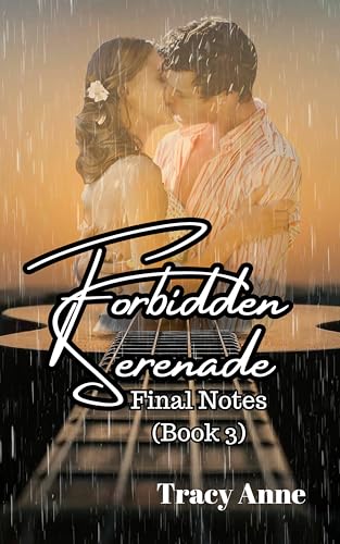 Forbidden Serenade: Final Notes