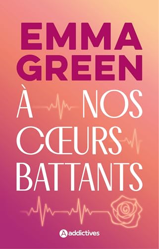 A nos cœurs battants
