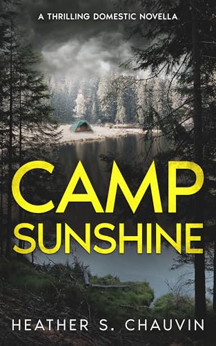 Camp Sunshine: A Thrilling Domestic Novella