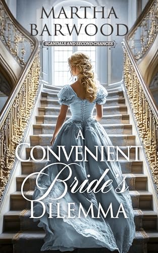 A Convenient Bride's Dilemma: A Historical Regency Romance Novel
