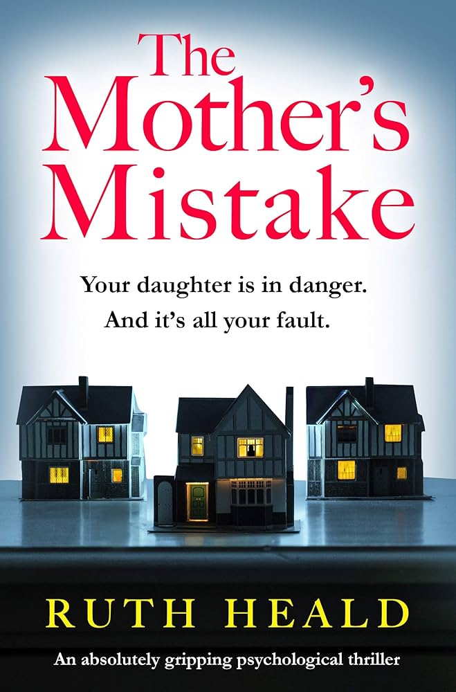 The Mother's Mistake