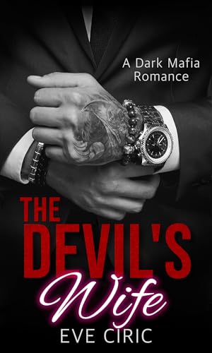 The Devil's Wife: A Dark Mafia Romance
