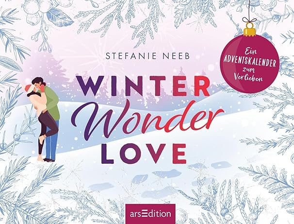 Winter Wonder Love: Ein Adventskalender zum Verlieben