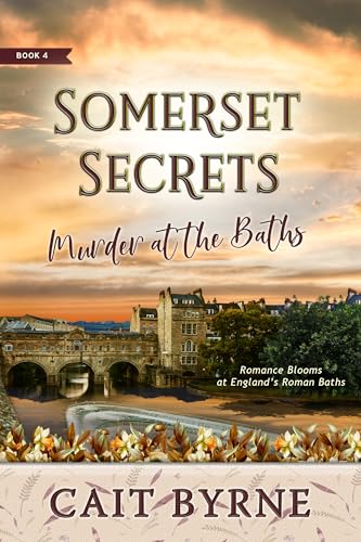 Somerset Secrets Book 4: Murder at the Baths