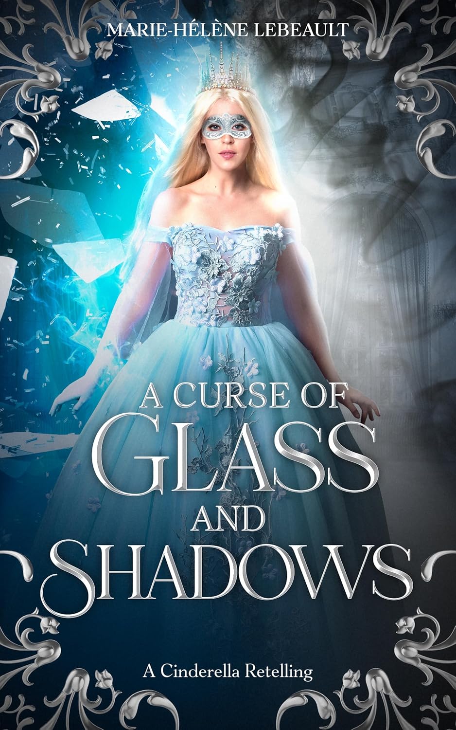 A Curse of Glass and Shadows: A Cinderella Retelling