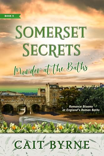 Somerset Secrets Book 5: Murder at the Baths