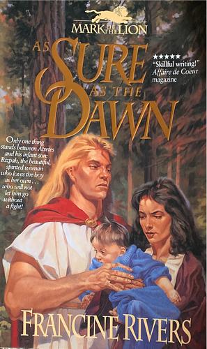 As Sure as the Dawn (Mark of the Lion, #3)