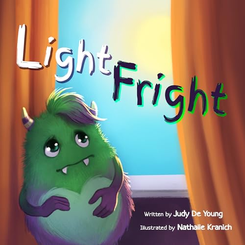 Light Fright: A Monster, His Family, and His Bedtime Fears