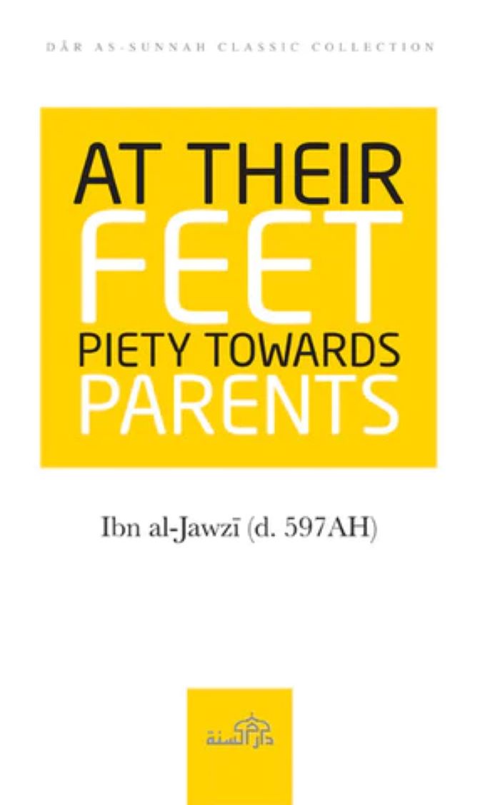 At Their Feet: Piety Towards Parents