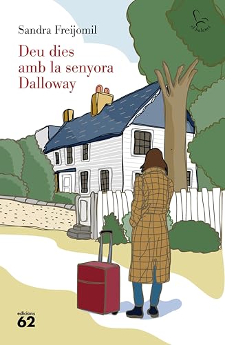 Deu dies amb la senyora Dalloway (El Balancí)
