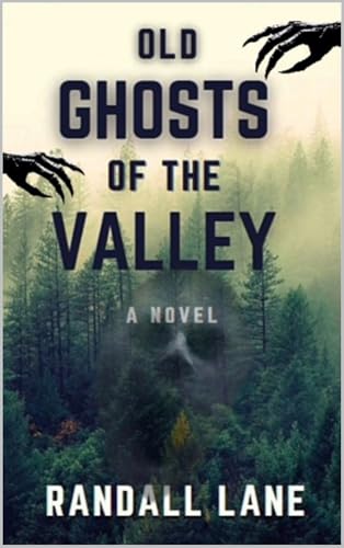 Old Ghosts of the Valley