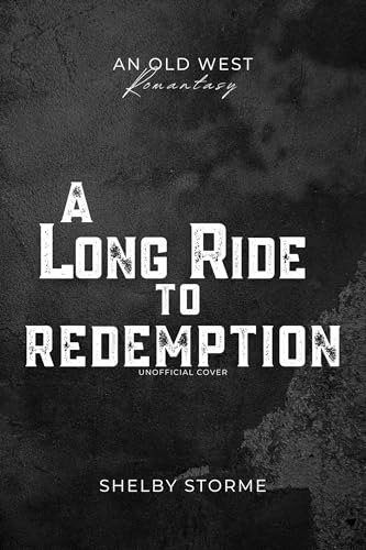 A Long Ride To Redemption