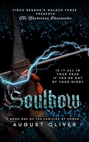Soulbow: Book One of The Families of Power