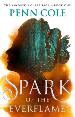 Spark of the Everflame (Kindred's Curse, #1)