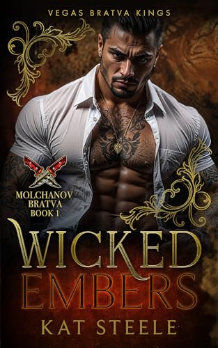 Wicked Embers: Molchanov Bratva