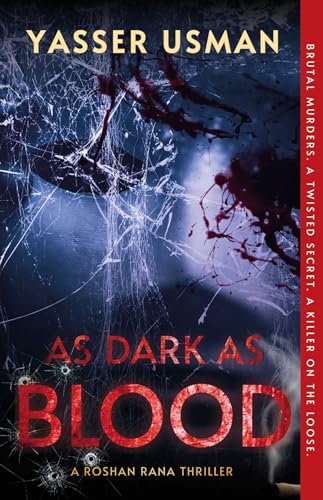 As Dark as Blood: A Roshan Rana Mystery
