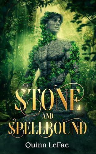 Stone & Spellbound: A Forbidden Love Story