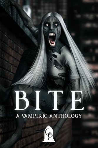 Bite: A Vampiric Anthology